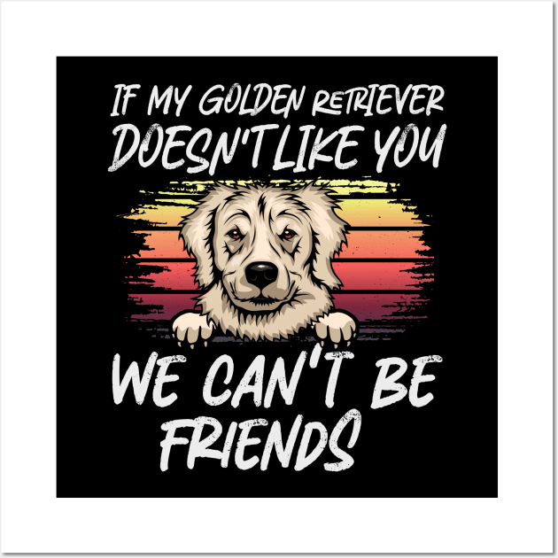 golden retriever  Dog Owner dog Lover Funny Quote Retro sunset Wall Art by ARTBYHM